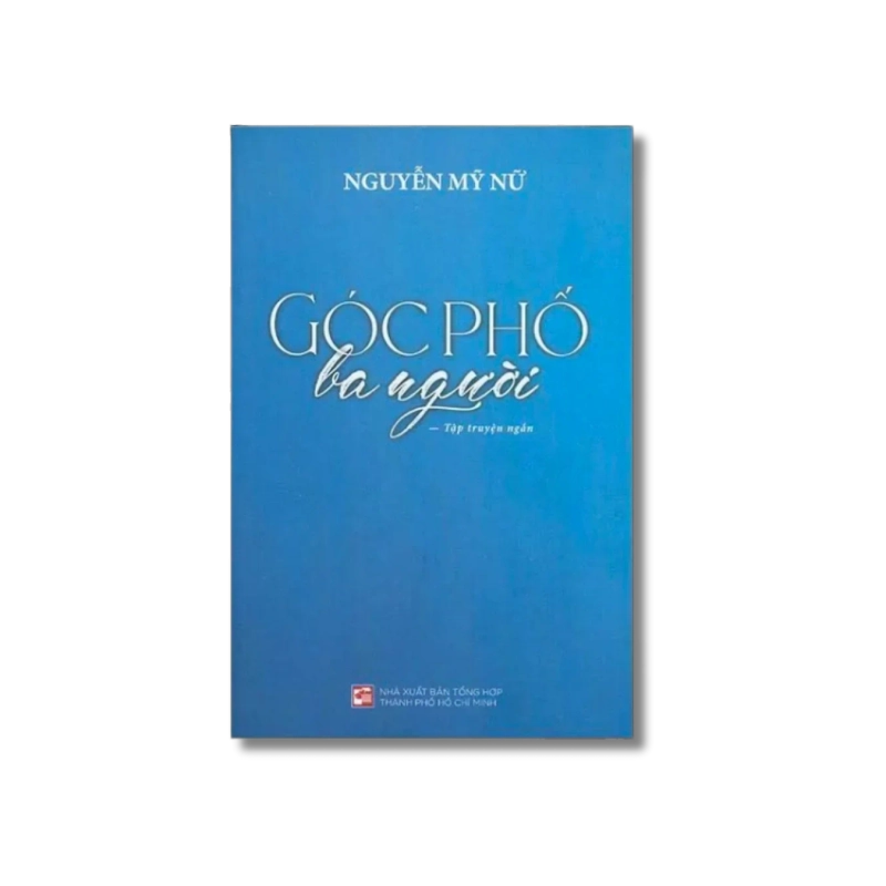 Góc phố ba người - Nguyễn Mỹ Nữ 722275