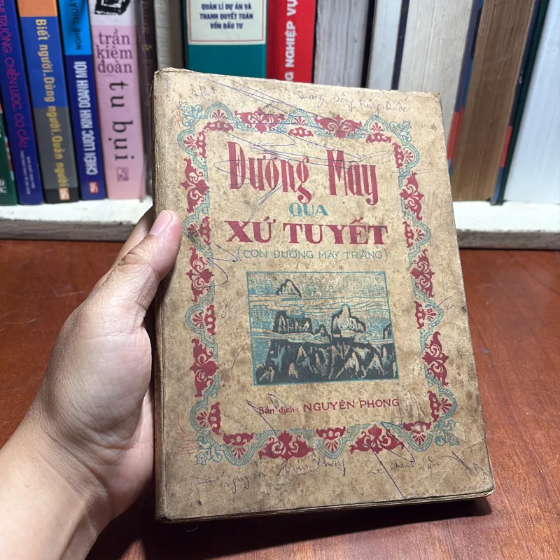 [Nhìn Hơi Cũ Và Có Vết Bút Bi] - II Sách Hay: Đường Mây Qua Xứ Tuyết - Nguyên Phong - 1990 799854