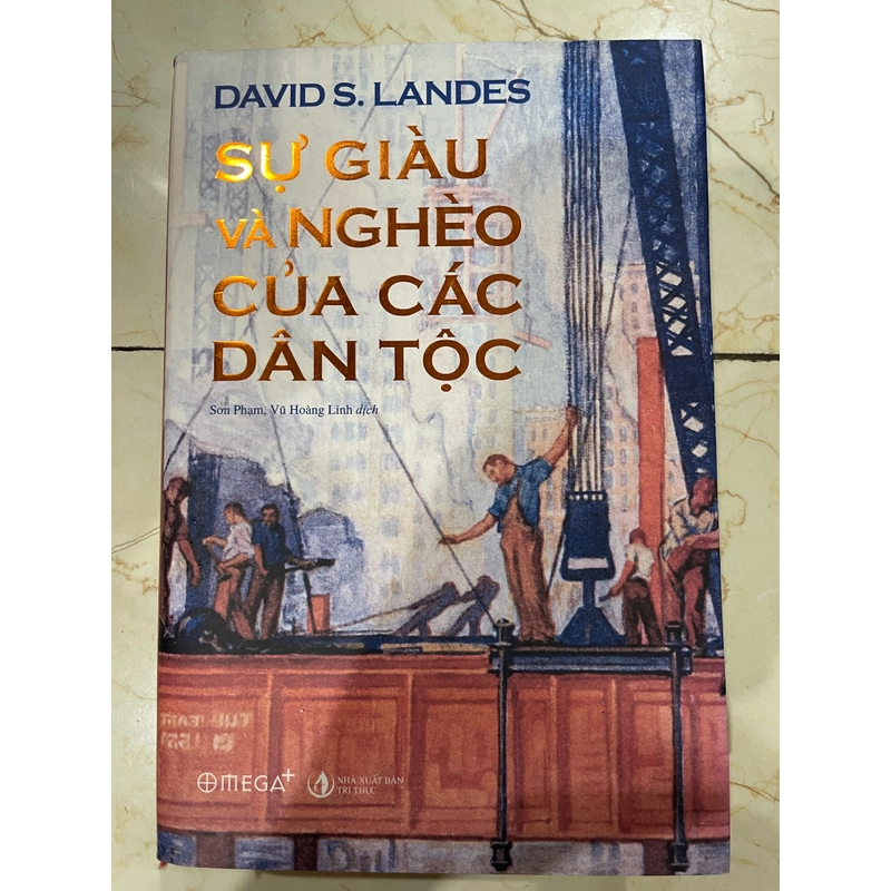 Sự Giàu Và Nghèo Của Các Dân Tộc - David S. Landes (c) 444706