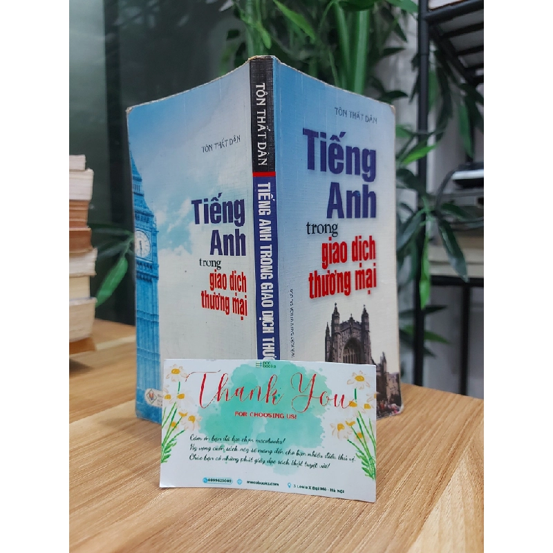 Tiếng Anh Trong Giao Dịch Thương Mại – Tôn Thất Dân 551186