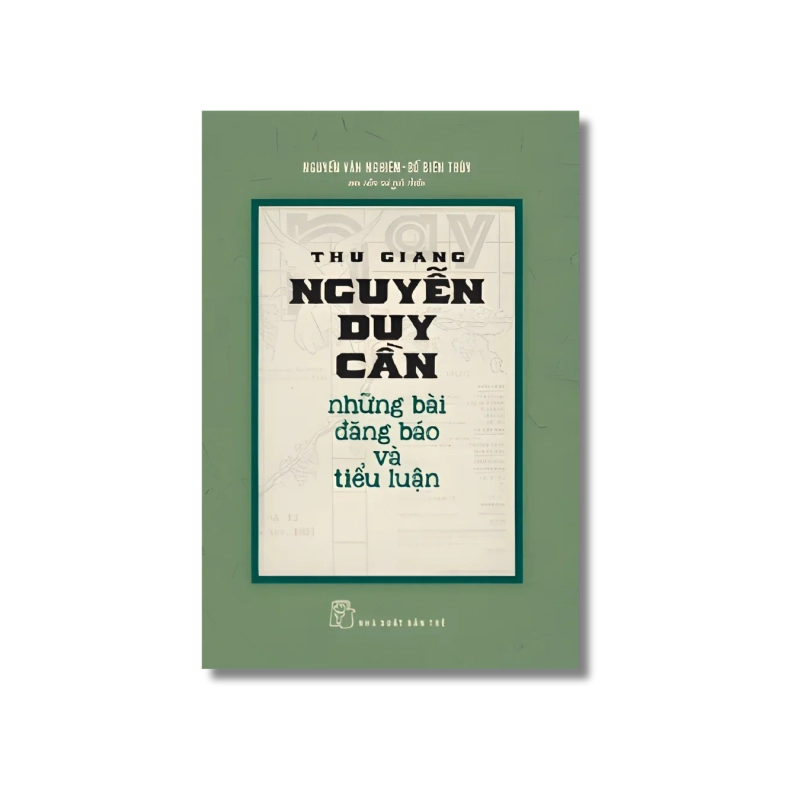Những bài đăng báo và tiểu luận - Đỗ Biên Thùy ; Nguyễn Văn Nghiêm 724070