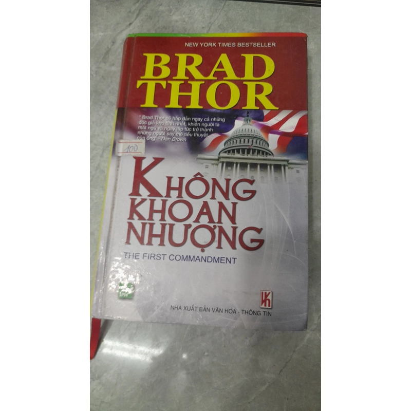 KHÔNG KHOAN NHƯỢNG - Brad Thor 206670