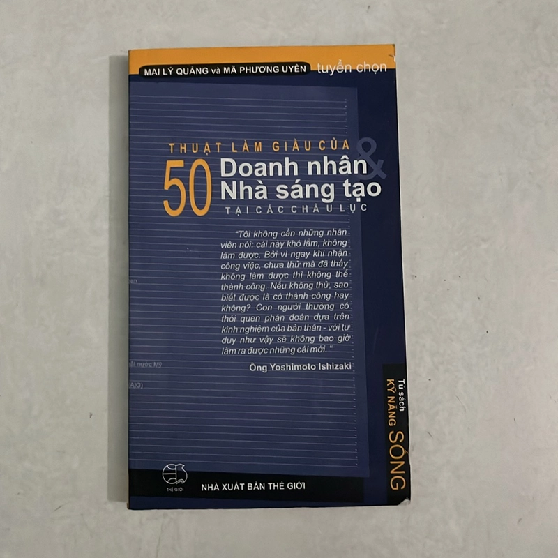 Thuật làm giàu của 50 Doanh nhân, Nhà sáng tạo tại các châu lục 504790