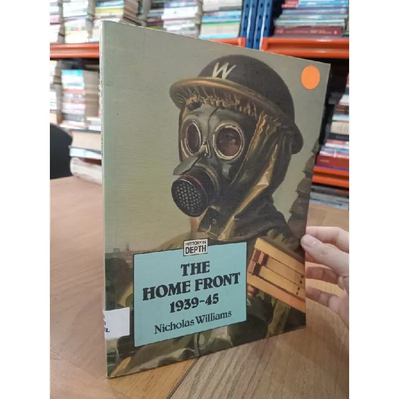 The home front 1939-45 - Nicholas Williams 569161