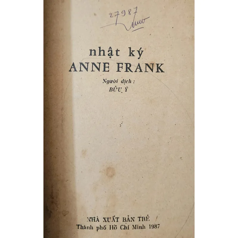 NHẬT KÝ ANNE FRANK (1987) - Dịch giả: Bửu Ý 719350