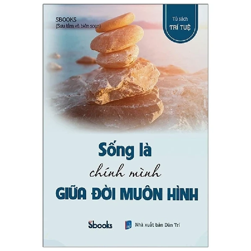 Sống Là Chính Mình Giữa Đời Muôn Hình - Sbooks ASB.PO Oreka Blogmeo 230225 390541