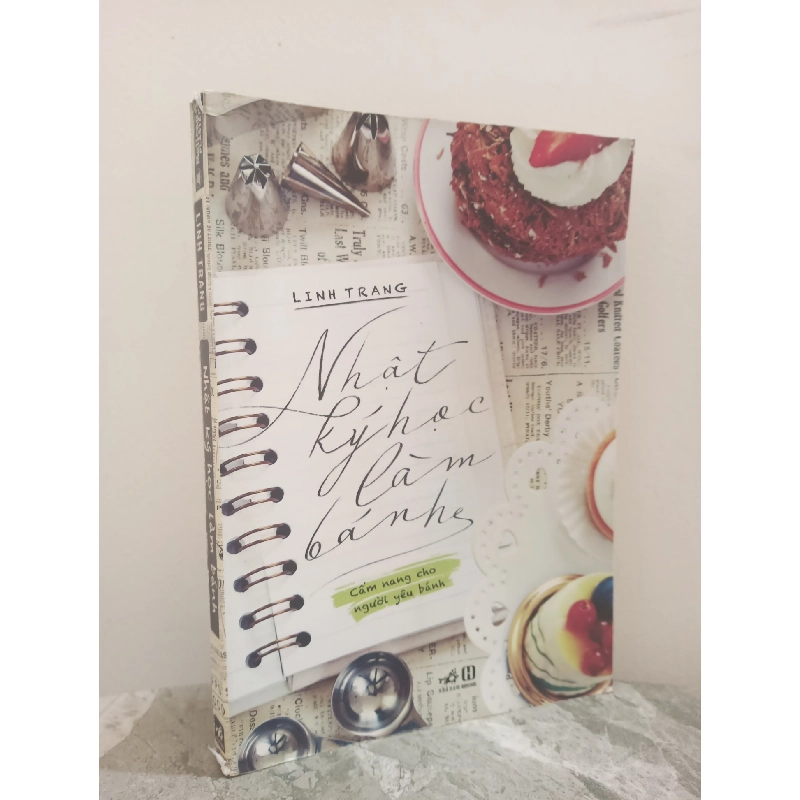 [Phiên Chợ Sách Cũ] Nhật Ký Học Làm Bánh (2014) - Linh Trang S0612 722691