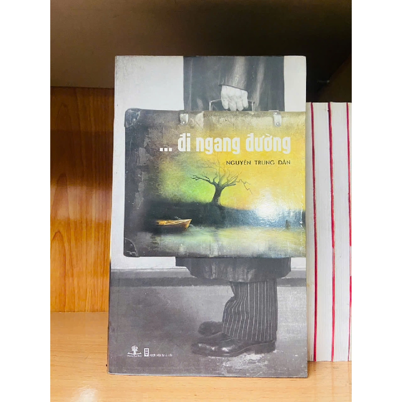 ... đi ngang đường - Nguyễn Trung Dân VANVOSACH 756393