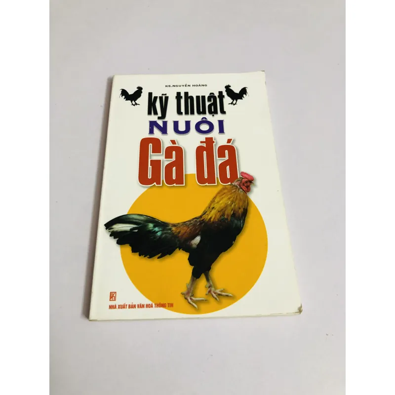 KỸ THUẬT NUÔI GÀ ĐÁ  726845