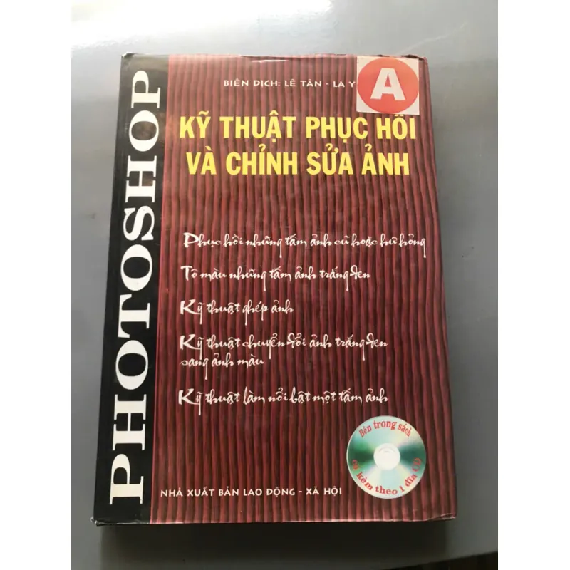PHOTOSHOP: KỸ THUẬT PHỤC HỒI VÀ CHỈNH SỬA ẢNH 598424