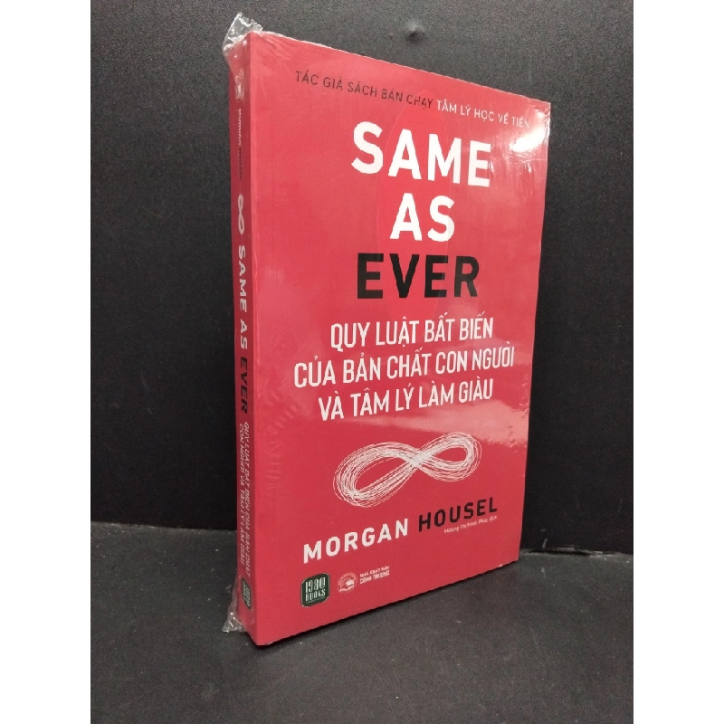 Same as ever Quy luật bất biến của bản chất con người và tâm lý làm giàu Morgan Housel mới 100% HCM.ASB2310 345436