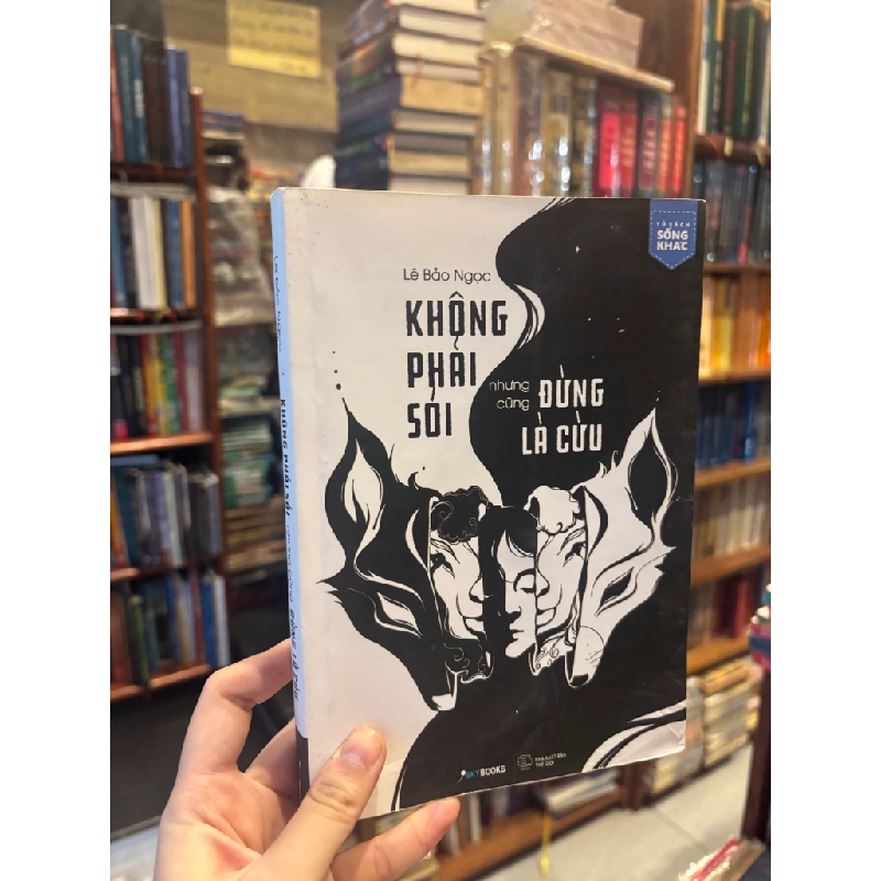 Không phải sói nhưng cũng đừng là cừu 130037