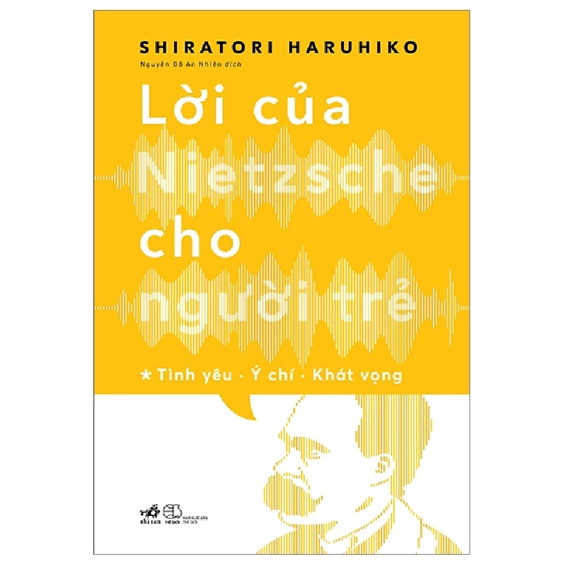 Lời của Nietzsche cho người trẻ T1 - Tình yêu - ý chí - khát vọng (TB-108.000) - Shiratori Haruhiko 2023 New 100% HCM.PO Oreka-Blogmeo 30142