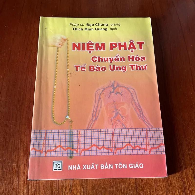 II Sách Phật Giáo: Niệm Phật Chuyển Hoá Tế Bào Ung Thư - Pháp Sư Đạo Chứng - 2006 572817