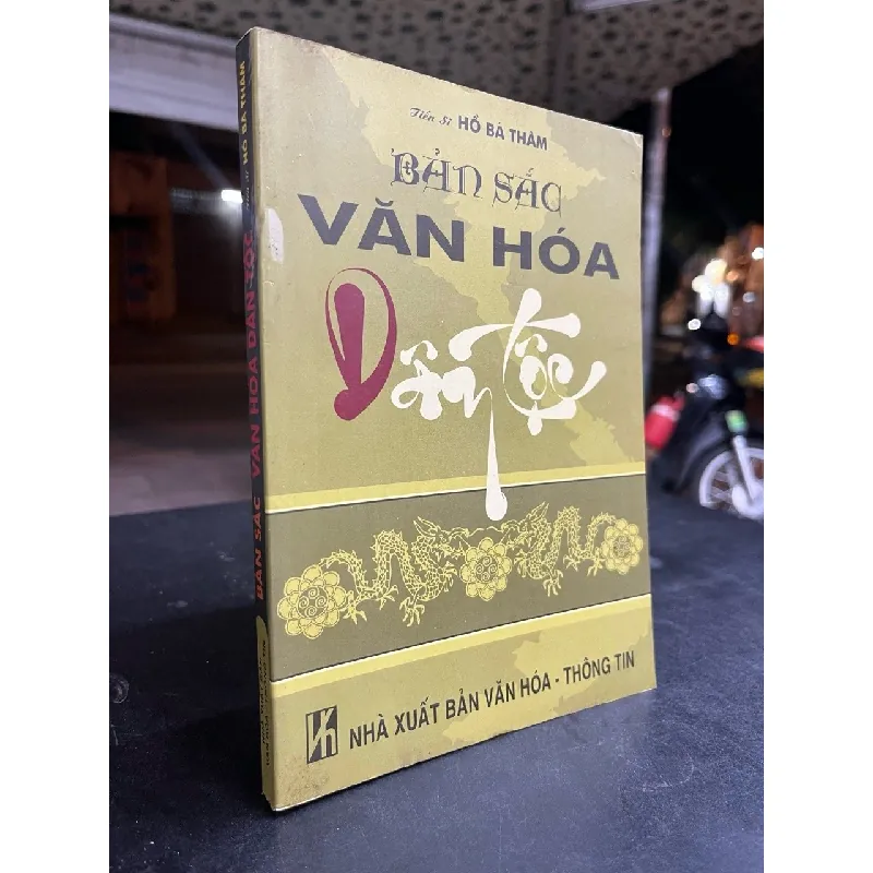 Bản sắc văn hoá dân tộc - Hồ Bá Thâm 701795