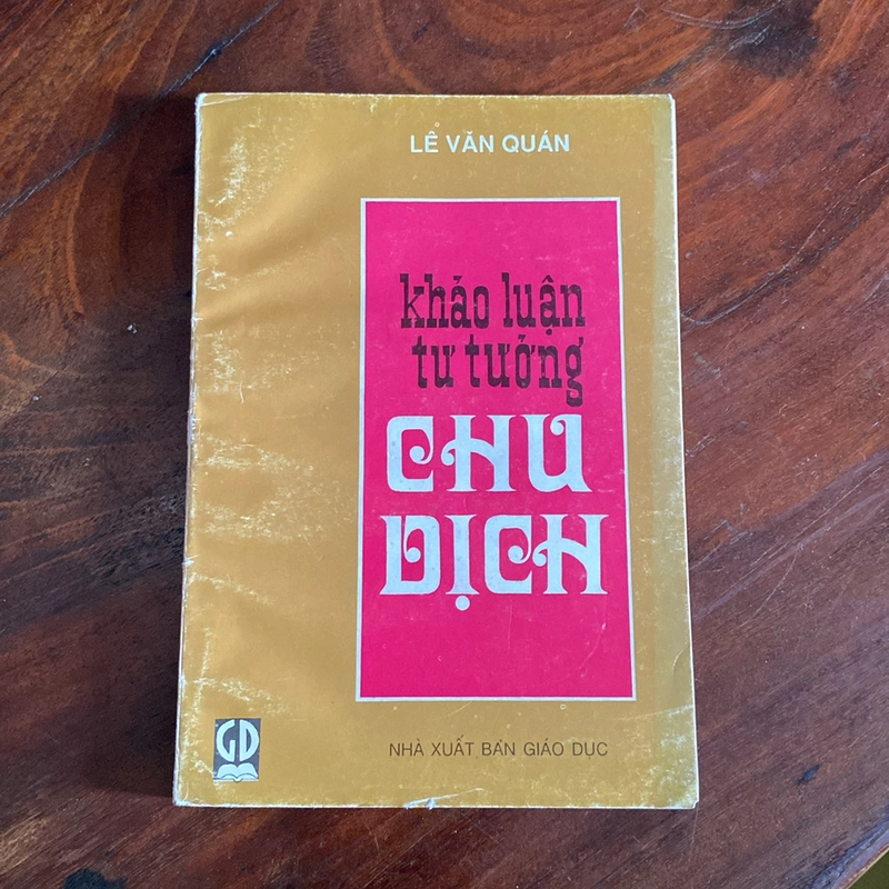 KHẢO LUẬN TƯ TƯỞNG CHU DỊCH (XB 1993) 474174