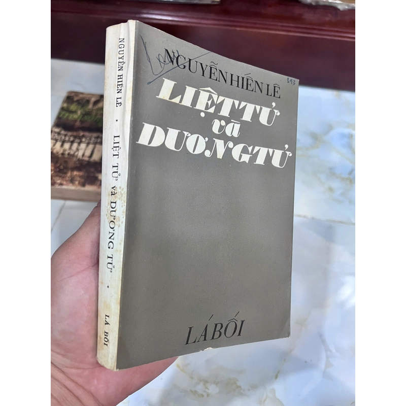 LIỆT TỬ VÀ DƯƠNG TỬ (BẢN ĐẶC BIỆT CÓ THỦ BÚT TÁC GIẢ) - NGUYỄN HIẾN LÊ 537299