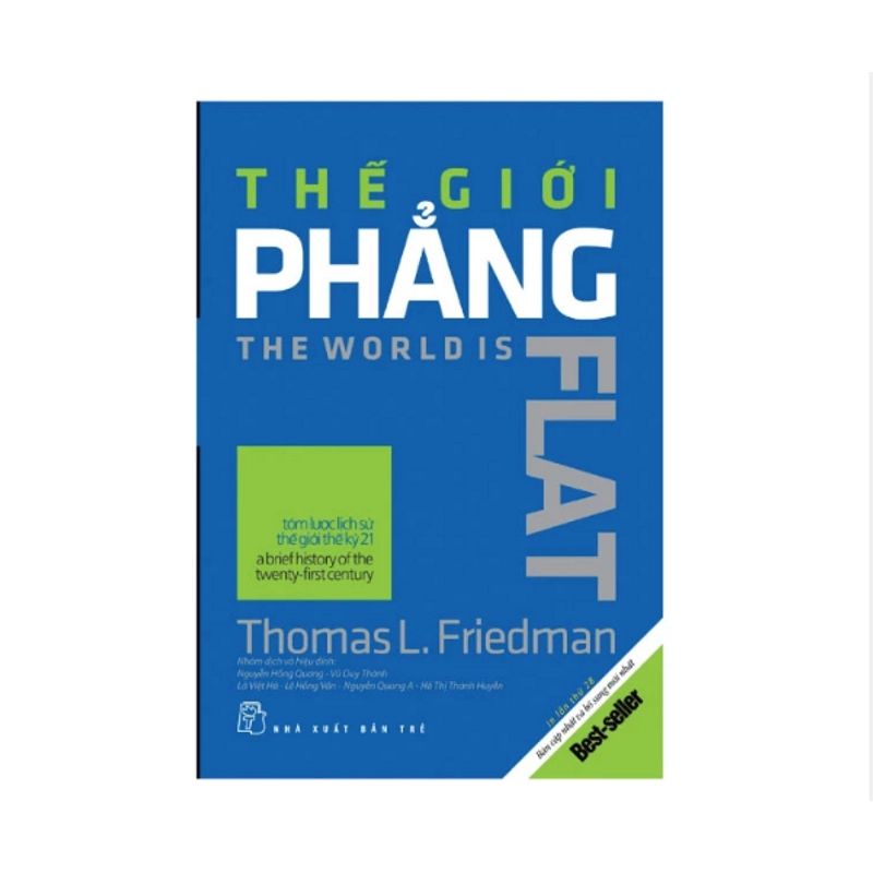 Thế Giới Phẳng - Tóm Lược Lịch Sử Thế Giới Thế Kỷ 20-Tác giả:Thomas L Friedman- bìa mềm 199241