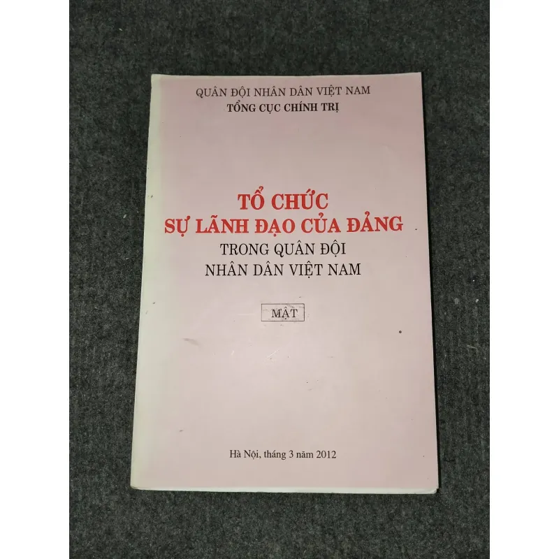 TỔ CHỨC SỰ LÃNH ĐẠO CỦA ĐẢNG TRONG QUÂN ĐỘI NHÂN DÂN VIỆT NAM 990677
