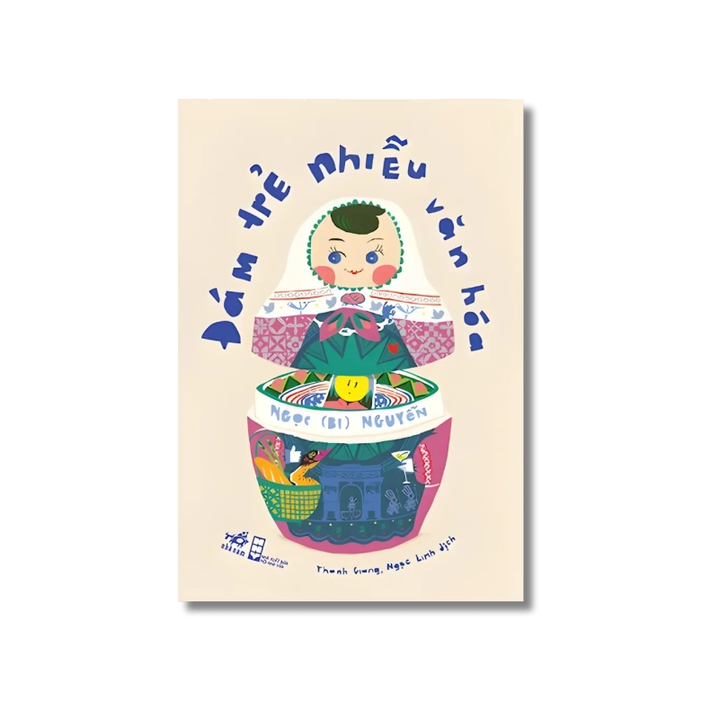 Đám trẻ nhiễu văn hóa - Ngọc Nguyễn 721526