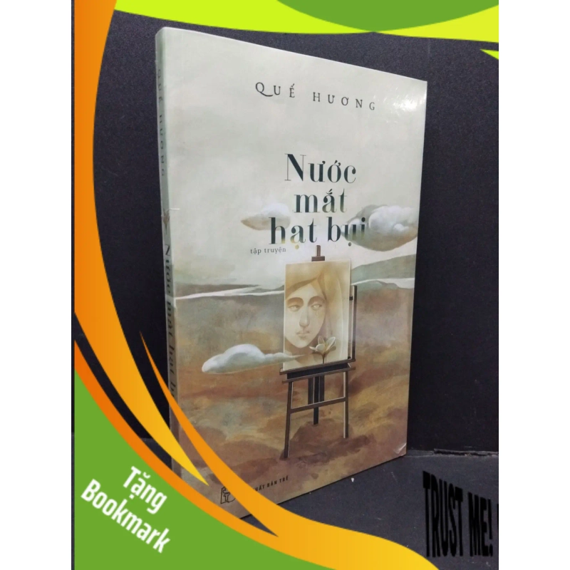 (TẶNG BOOKMARK) Nước mắt hạt bụi (có seal) mới 80% ố vàng RBK1410 Quế Hương VĂN HỌC 950183