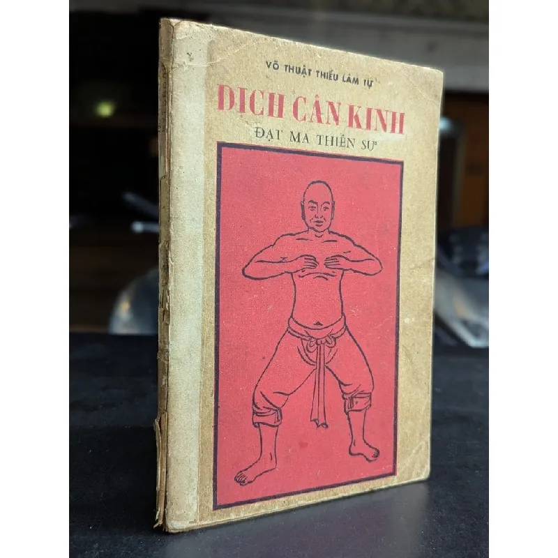 Dịch cân kinh đạt ma thiền sư - Thương Lan Trần Tuấn Kiệt dịch 727108
