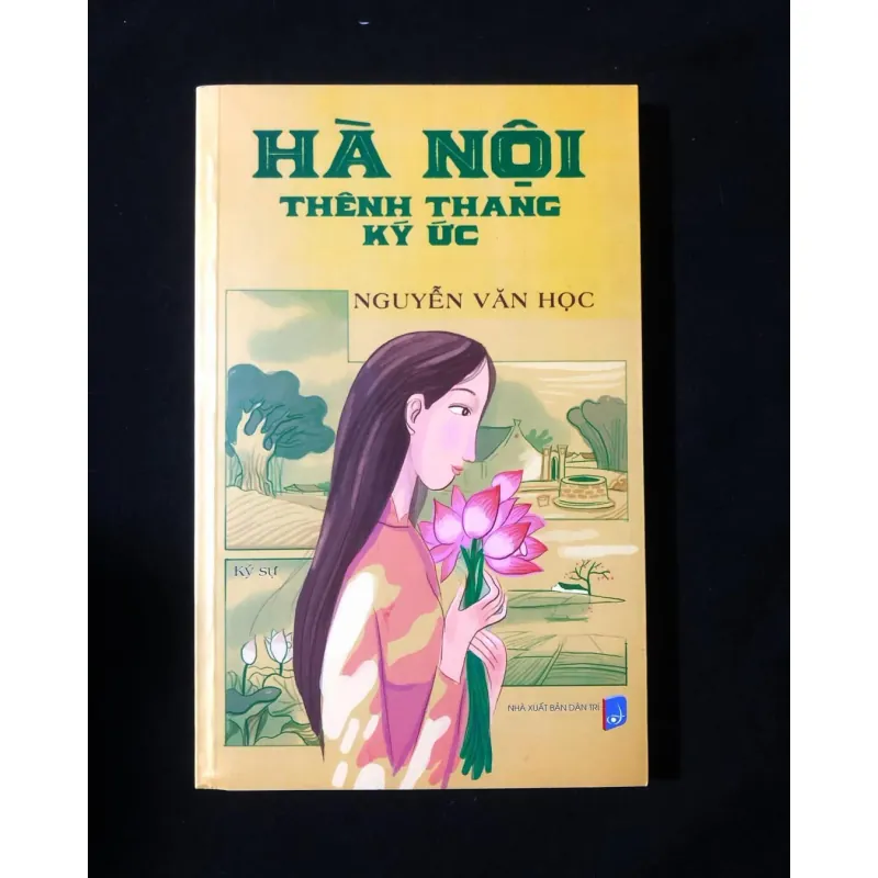Hà Nội thênh thang ký ức - Nguyễn Văn Học 785924