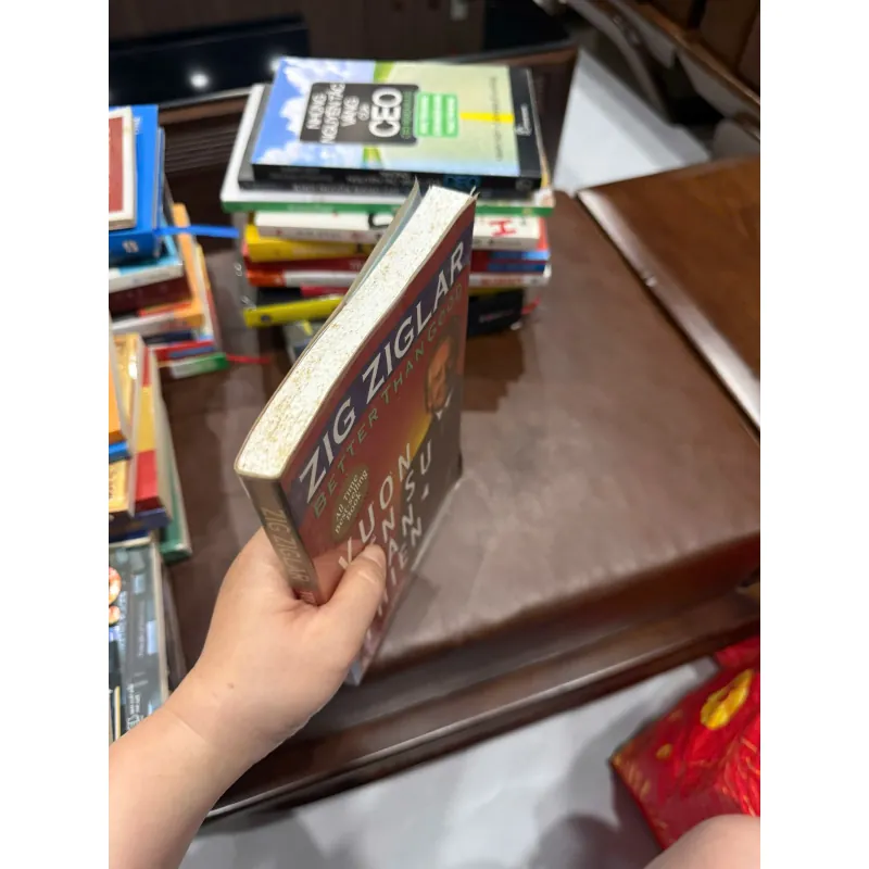 VƯƠN ĐẾN SỰ HOÀN THIỆN – Zig Ziglar | Sách phát triển bản thân kinh điển- K4 1022592