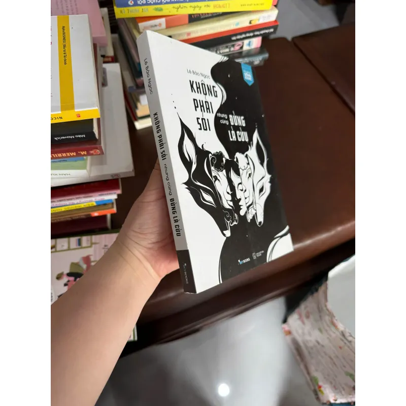 Không Phải Sói Nhưng Cũng Đừng Là Cừu – Lê Bảo Ngọc- K4 1028129