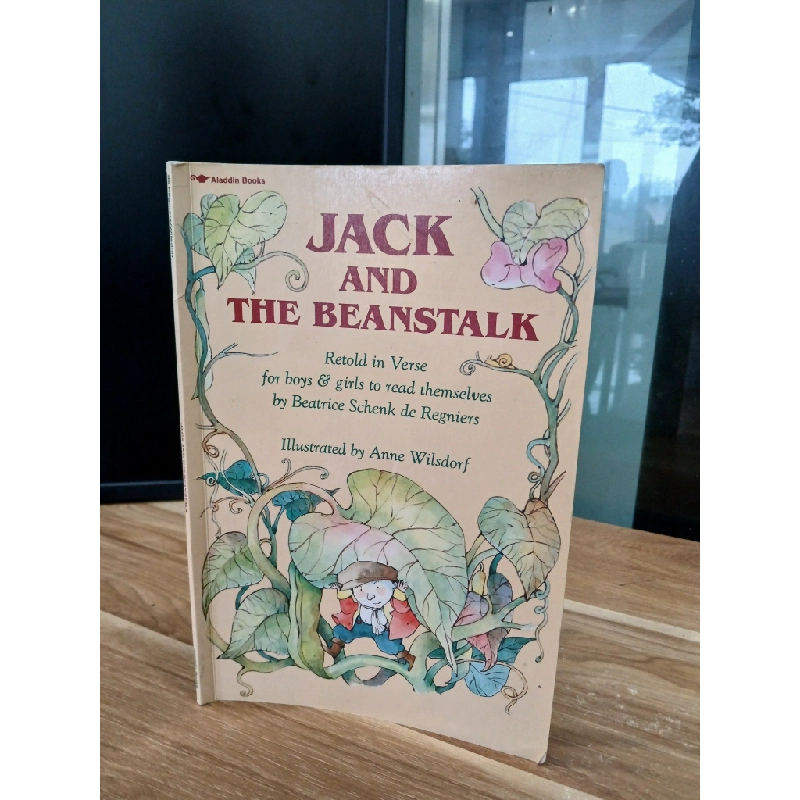 Jack and the Beanstalk - Retold by Beatrice Schenk de Regniers & Anne Wilsdorf 547742