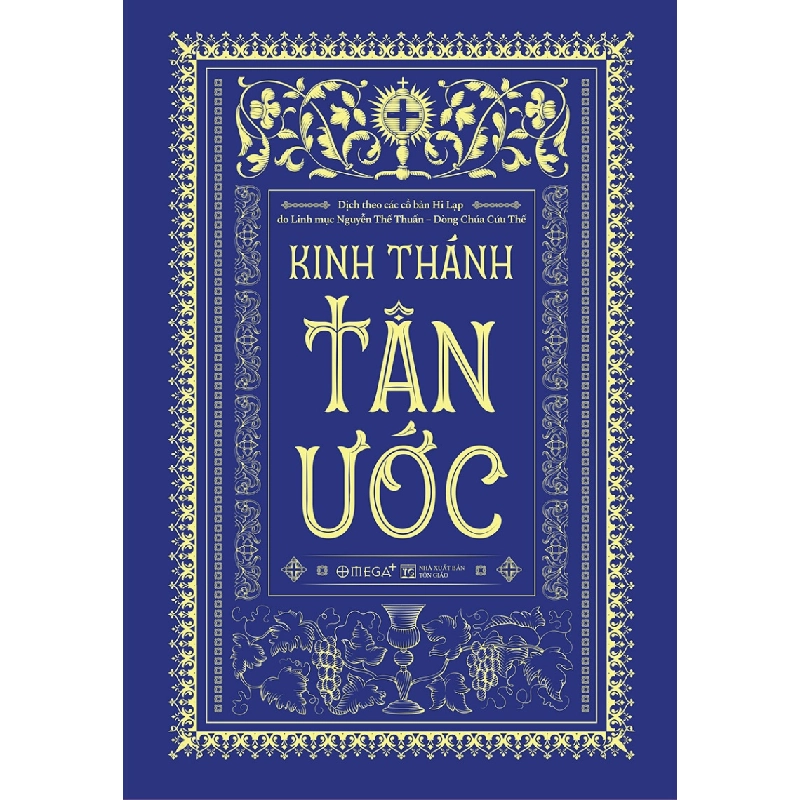 Kinh Thánh - Tân Ước (Bìa Cứng) - Linh mục Nguyễn Thế Thuấn [HCM] 279678
