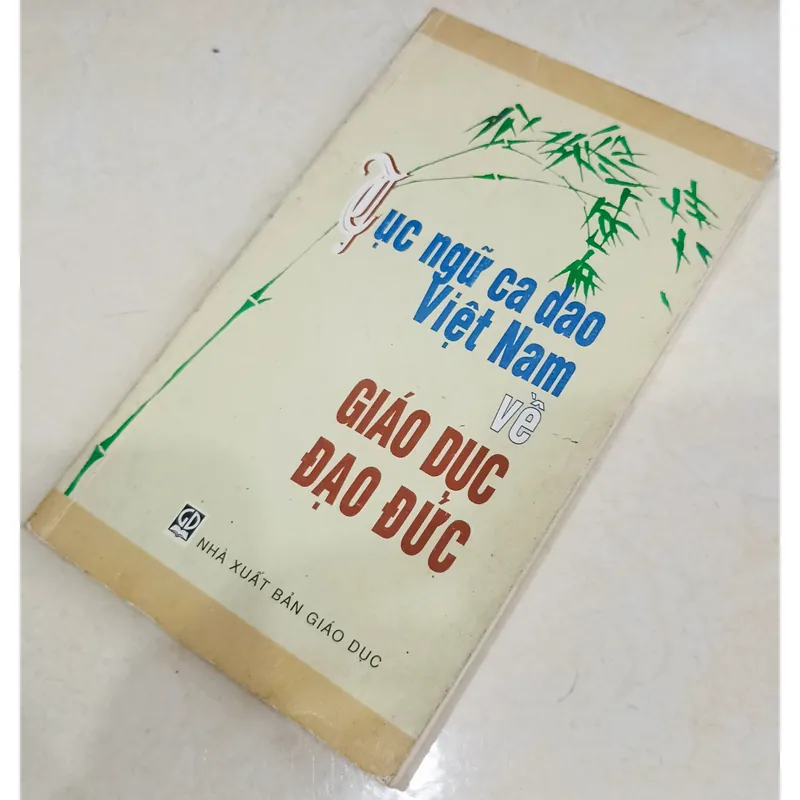 Tục ngữ ca dao Việt Nam về giáo dục đạo đức 🌻 697277