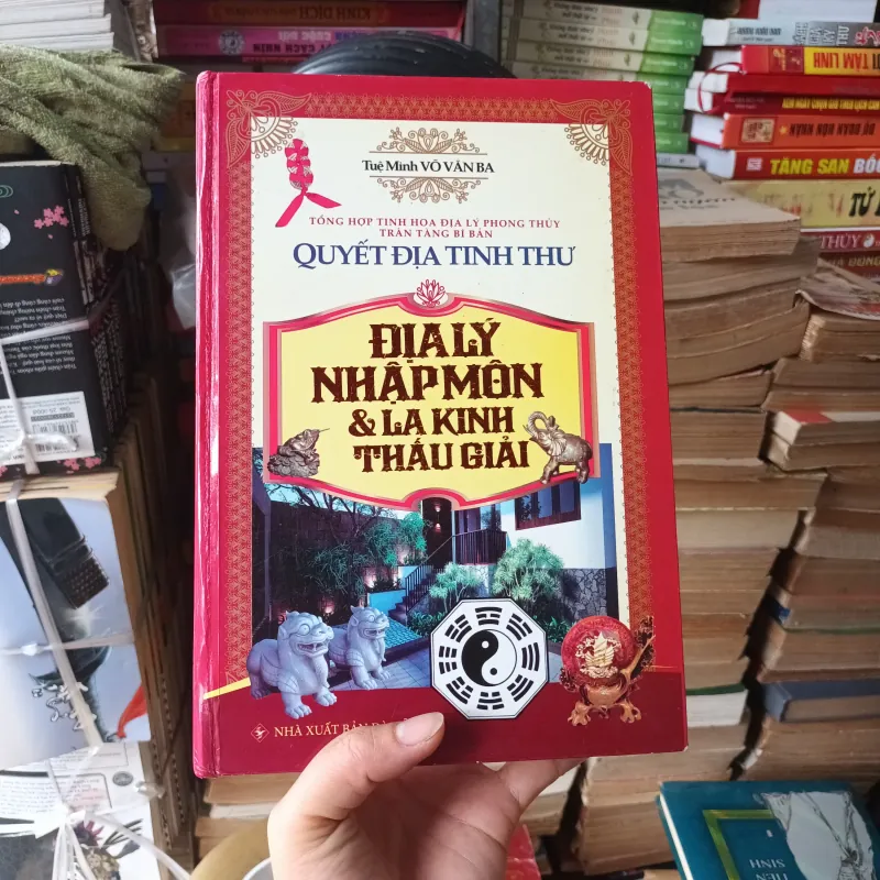 Địa Lý Nhập Môn & La Kinh Thấu Giải- Tuệ Minh Võ Văn Ba 779694