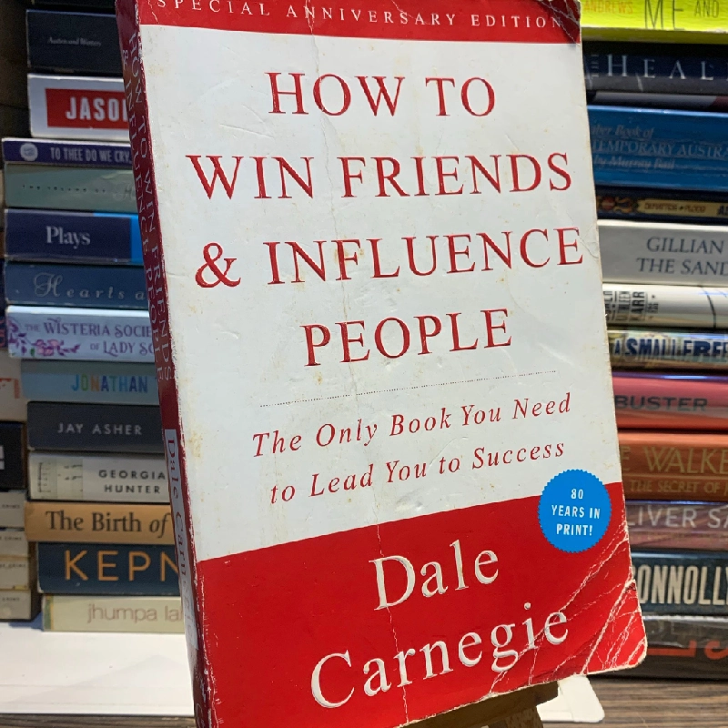 HOW TO WIN FRIENDS & INFLUENCE PEOPLE : THE ONLY BOOK YOU NEED TO LEAD YOU TO SUCCESS - Dale Carnegie 143467