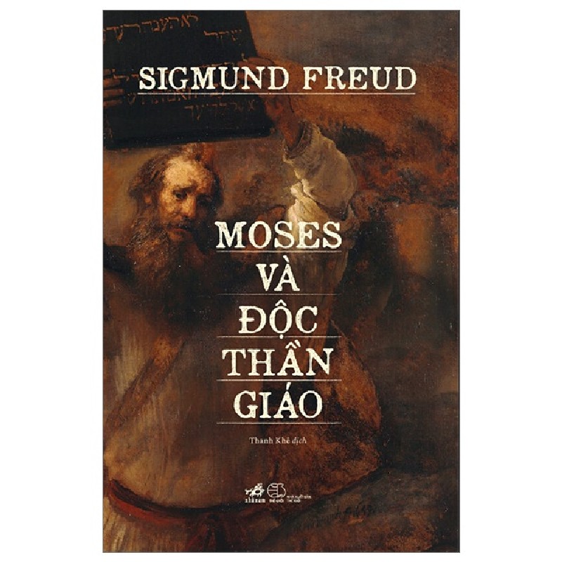 Moses Và Độc Thần Giáo - Sigmund Freud 105483