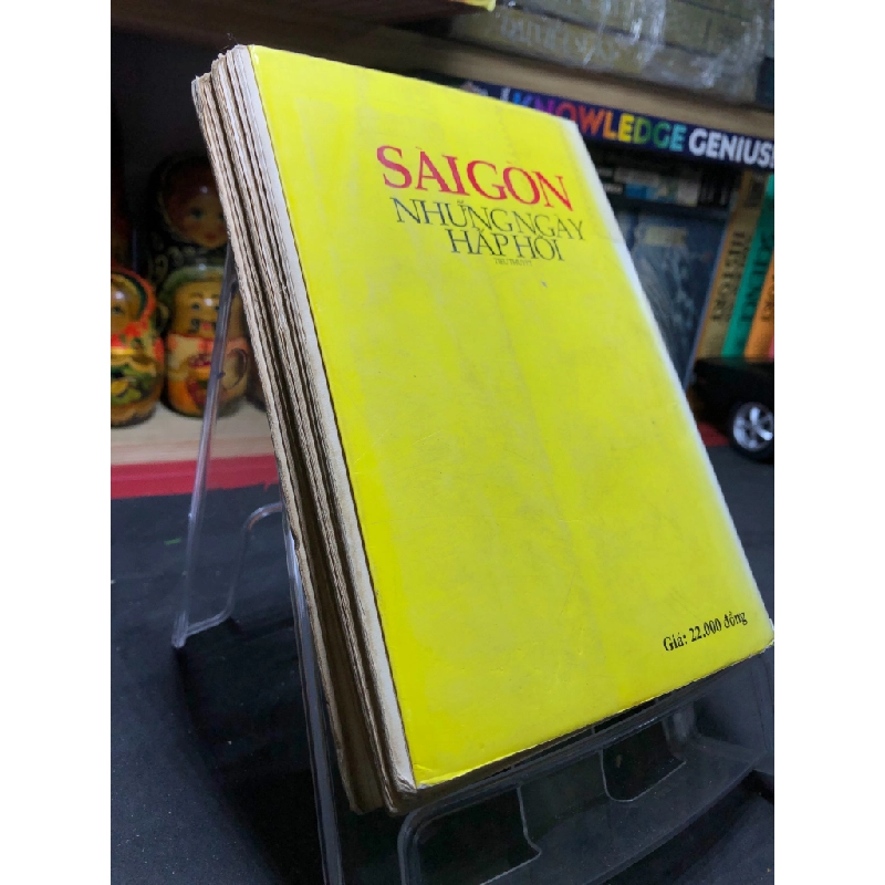Sài Gòn những ngày hấp hối 1998 mới 60% ố vàng Võ Khắc Nghiêm HPB0906 SÁCH VĂN HỌC 459448