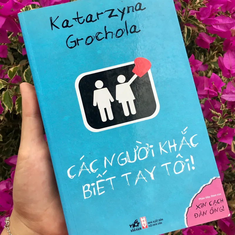 Các người khắc biết tay tôi Katarzyna Grochola 563401