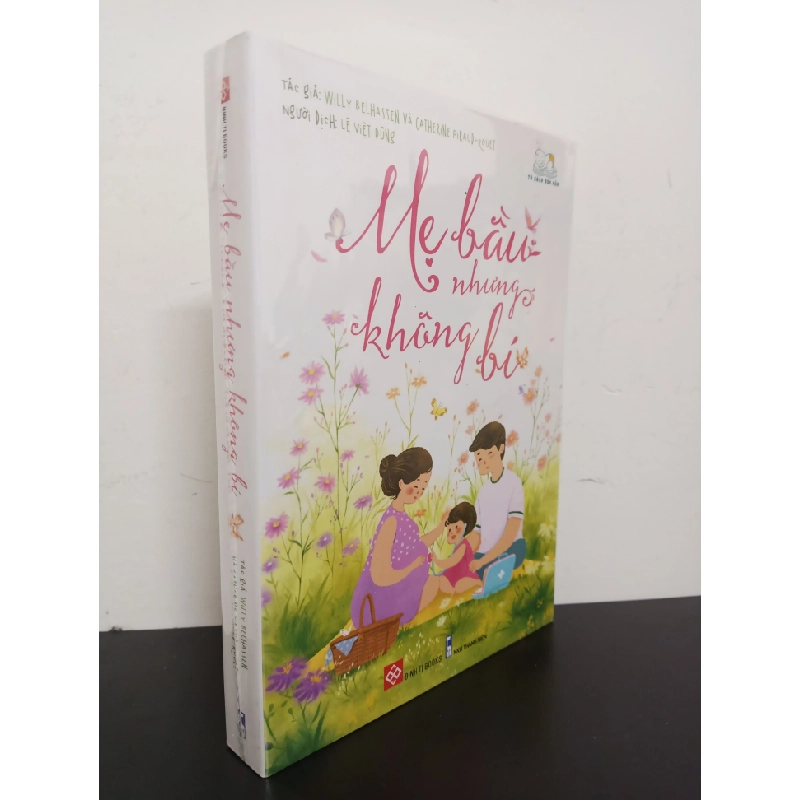 Mẹ Bầu Nhưng Không Bí - Willy Belhassen, Catherine Piraud Mới 100% HCM.ASB0203 341582