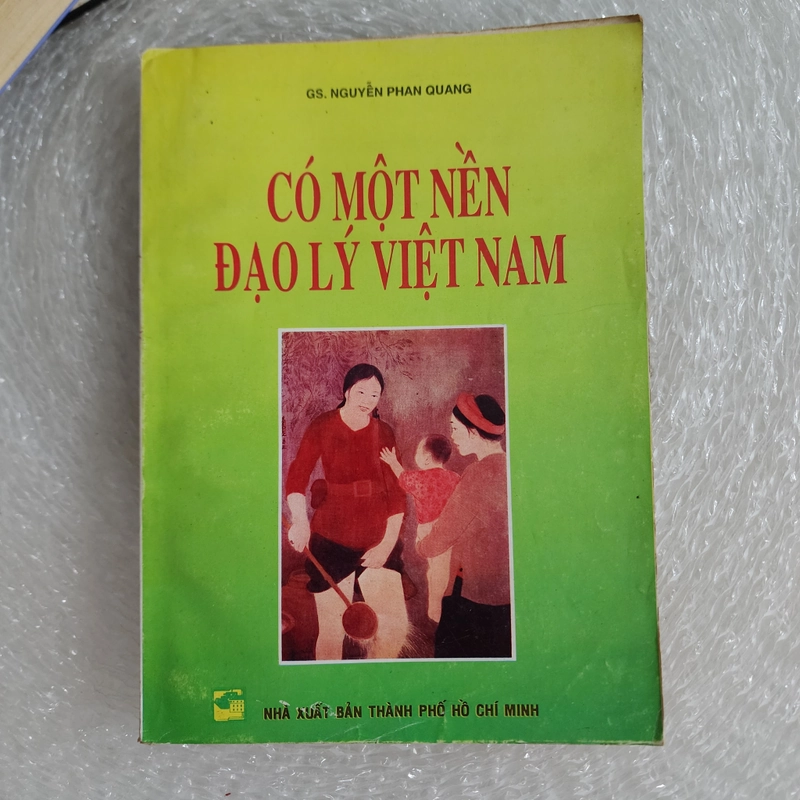Có một nền đạo lý việt nam | giáo sư phan quang  523760