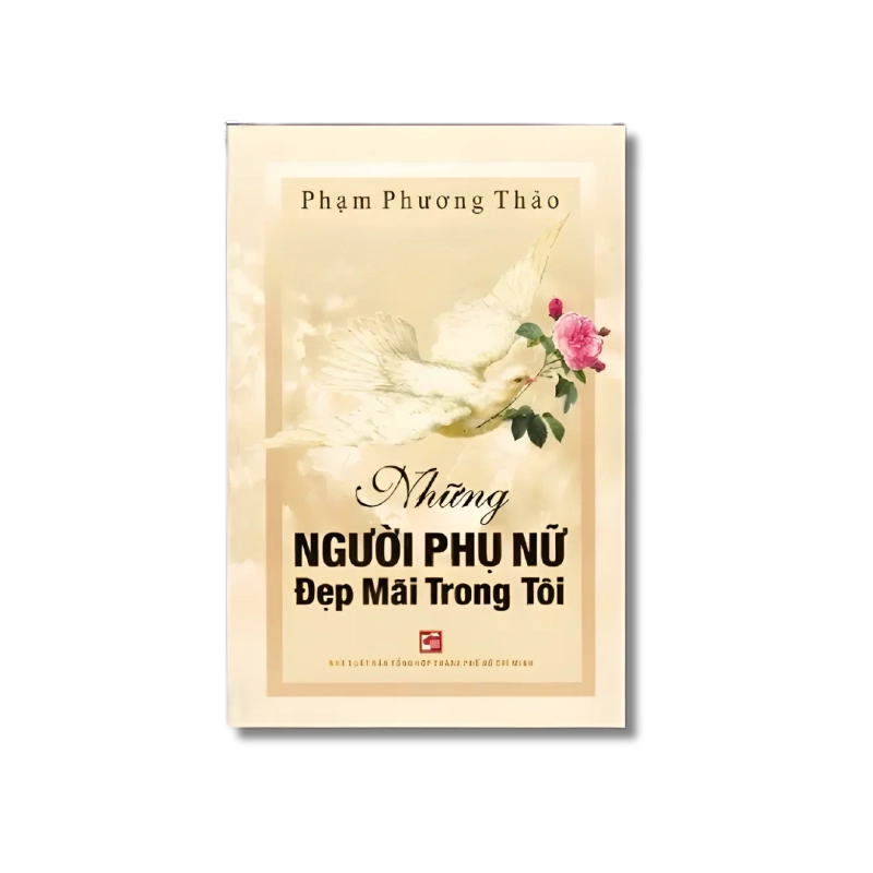 Những người phụ nữ đẹp mãi trong tôi - Phạm Phương Thảo 725157