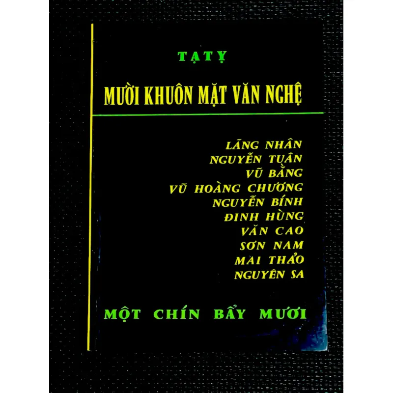 MƯỜI KHUÔN MẶT VĂN NGHỆ - TẠ TỴ 1009192