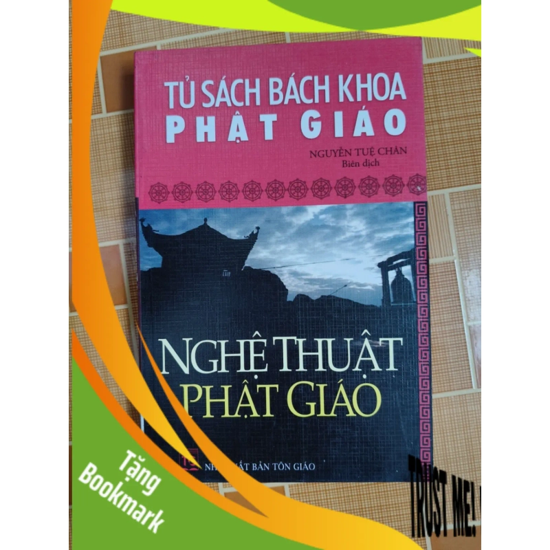 (TẶNG BOOKMARK) N18 Nghệ thuật Phật giáo - 2008 - 384 trang LỊCH SỬ - CHÍNH TRỊ - TRIẾT HỌC RBK2012-154 948313