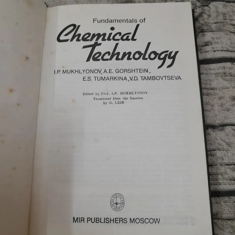 Fundamentals of Chemical Technology. Sách tiếng Anh. I.P. Mukhlyonov... 603592