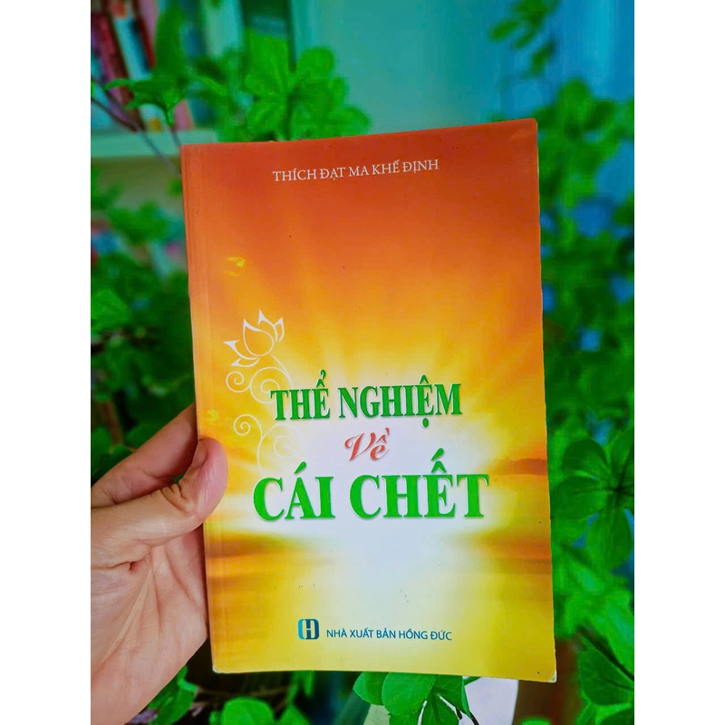 [SÁCH TẶNG] - Thể Nghiệm Về Cái Chết  | Thích Đạt Ma Khế Định | Sách mới 90% 390787