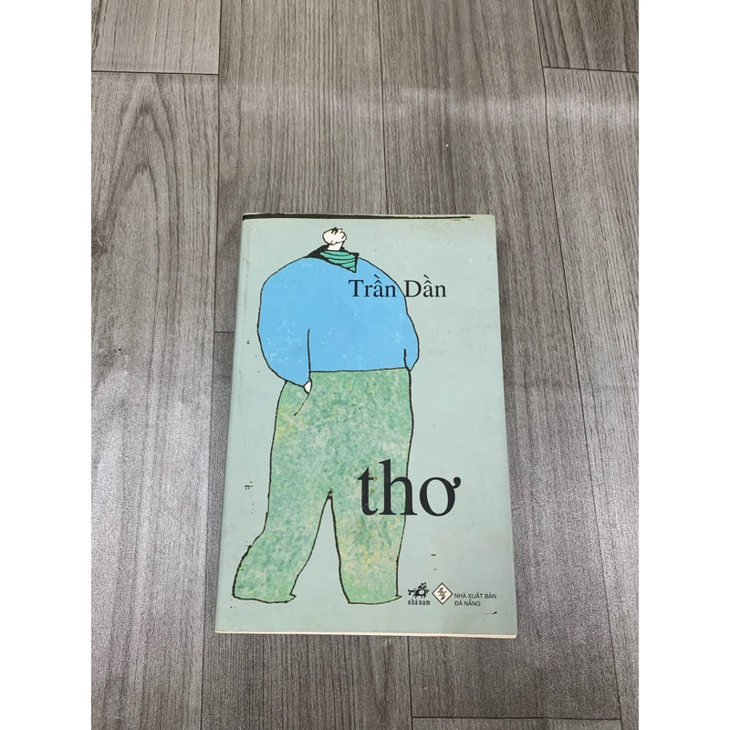 Thơ trần dần. 999 474015