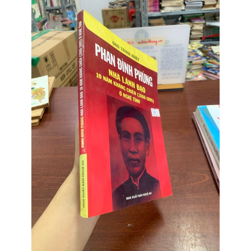 Phan Đình Phùng nhà lãnh đạo 10 năm kháng chiến (1886-1895) ở Nghệ Tĩnh  283536