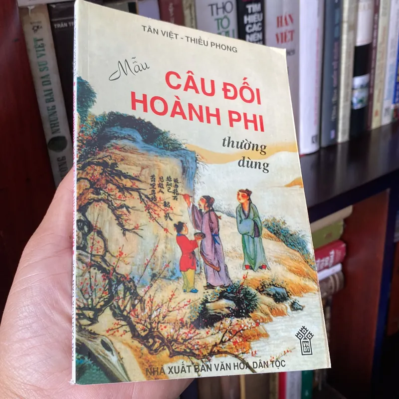 MẪU CÂU ĐỐI, HOÀNH PHI THƯỜNG DÙNG (XB 2010) 697959