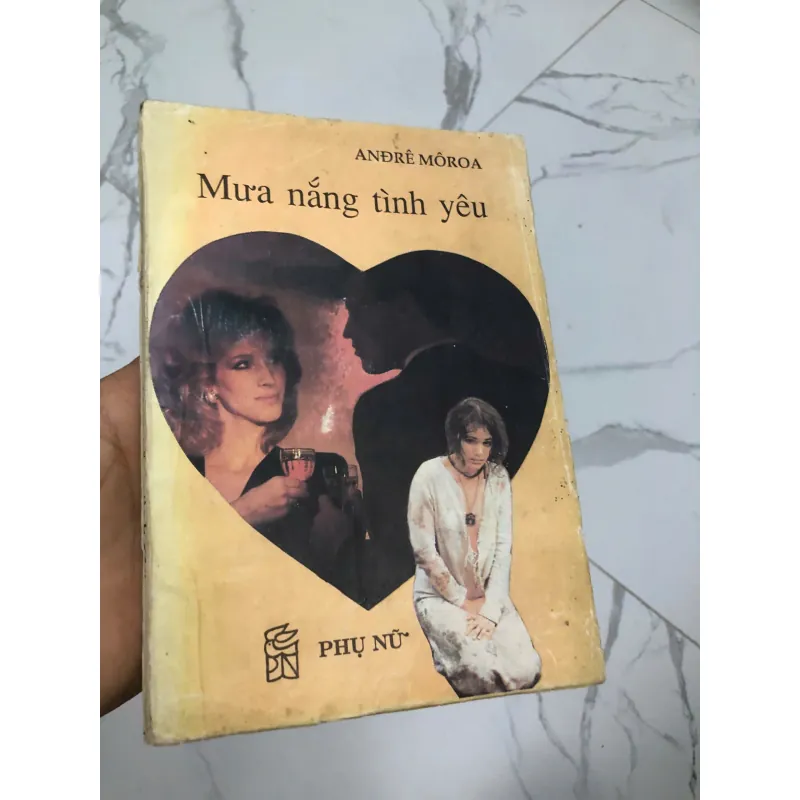 Mưa nắng tình yêu – Tác giả: André Mòroa (André Maurois) 600296