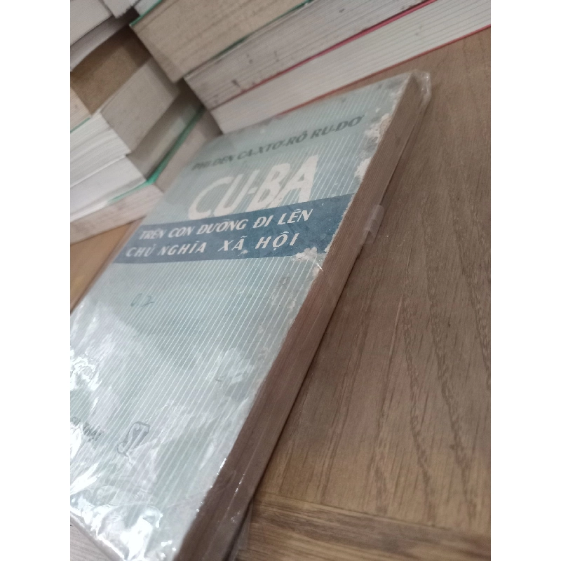 Cu-ba trên con đường đi lên chủ nghĩa xã hội - Phi-đen Ca-xtơ-rô Ru-dơ 730846
