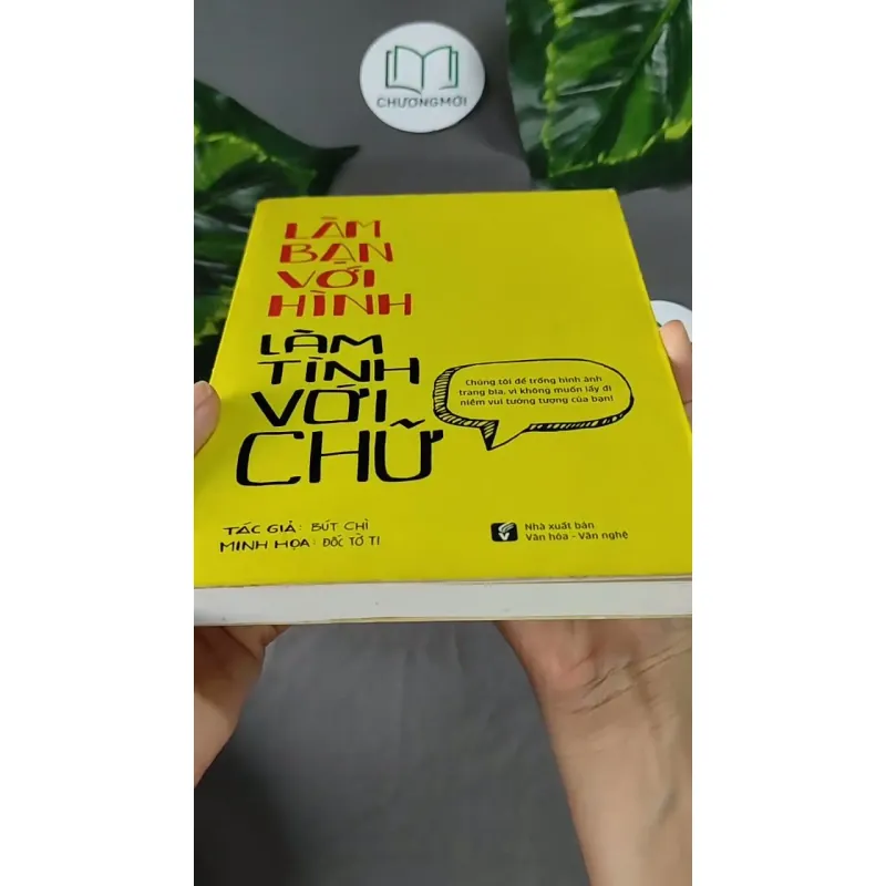 Làm Bạn Với Hình, Làm Tình Với Chữ - Bút Chì 604621